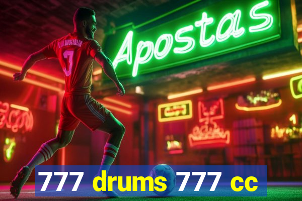 777 drums 777 cc